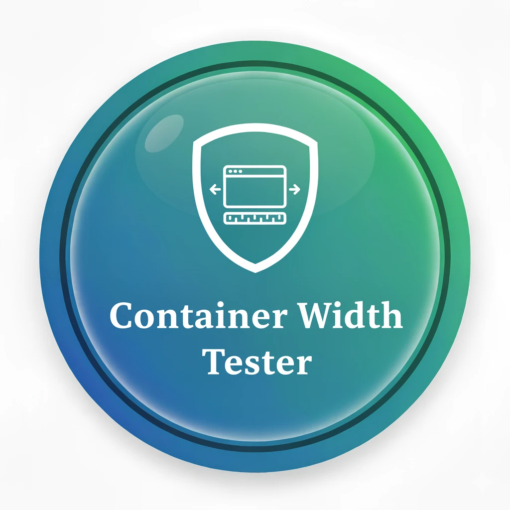 Container Width Tester