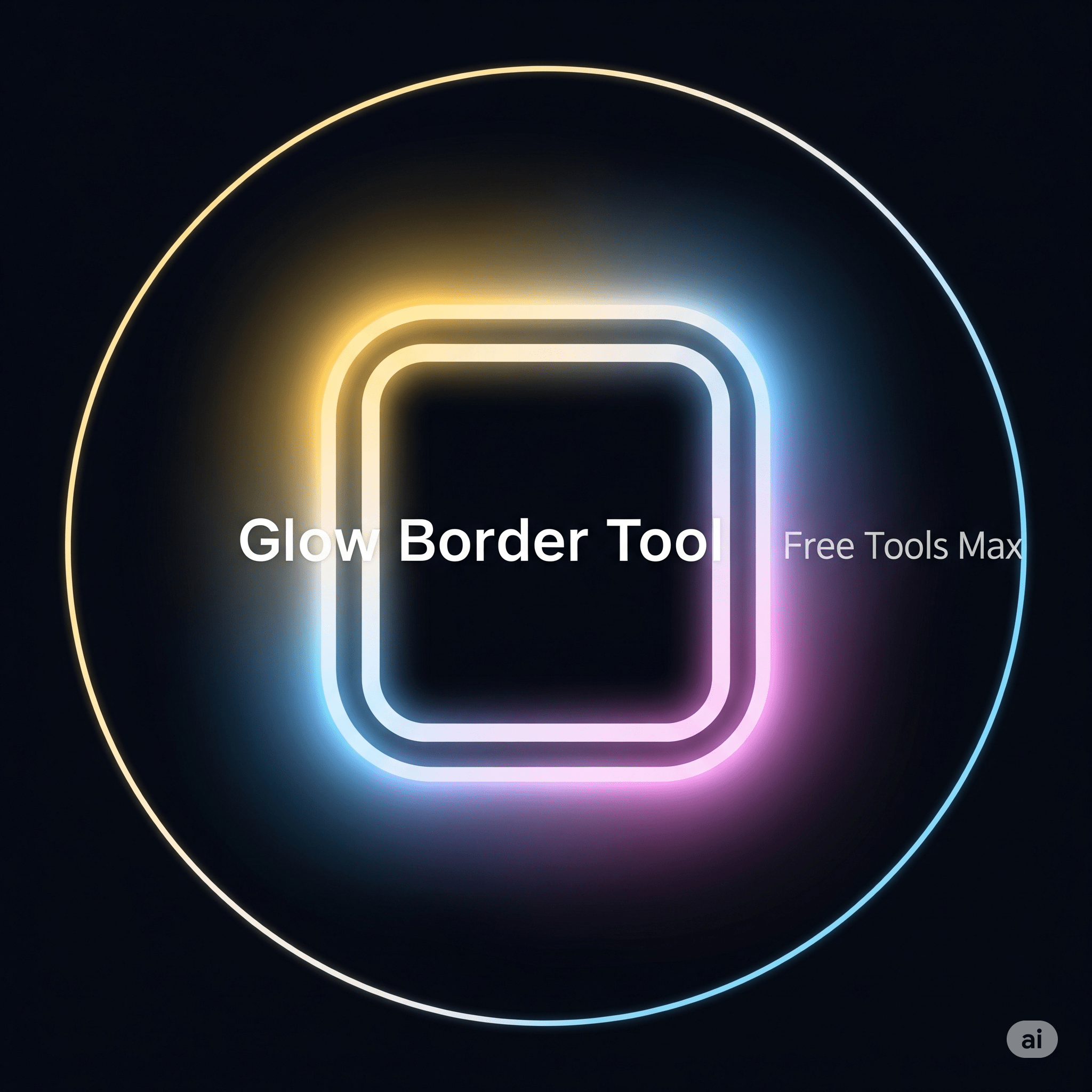 Glow Border Tool